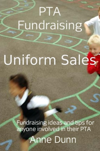 PTA Fundraising- Uniform Sales How to Run a Uniform Sale