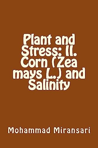Plant and Stress II. Corn (Zea Mays L.) and Salinity