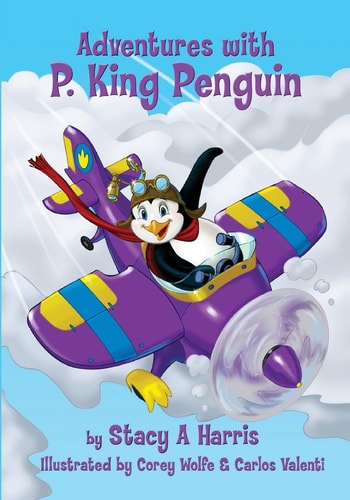 Adventures with P. King Penguin