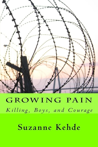 Growing Pain Killing, Boys, and Courage