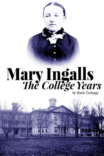 Mary Ingalls The College Years