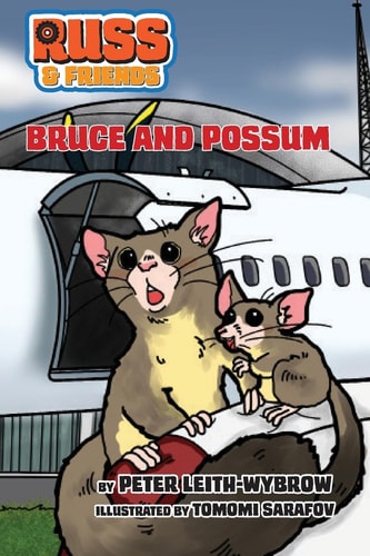 Bruce and the Possum Person Careful Where You Hide It May Be Worse