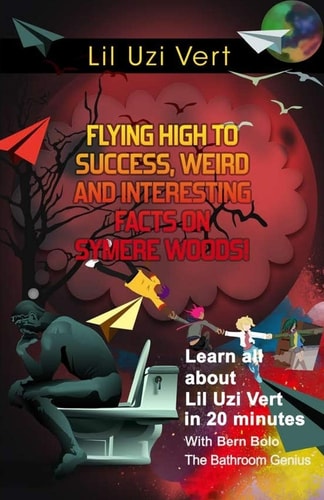 Lil Uzi Vert Flying High to Success, Weird and Interesting Facts on Symere Woods!