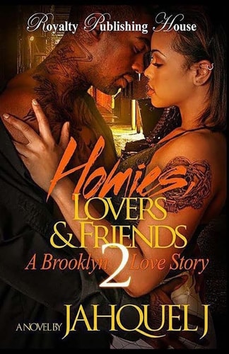 Homies, Lovers And Friends 2 A Brooklyn Love Story