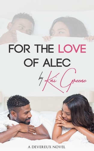 For the Love of Alec A Devereux Novel