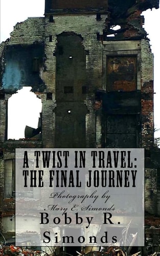 A Twist in Travel The Final Journey
