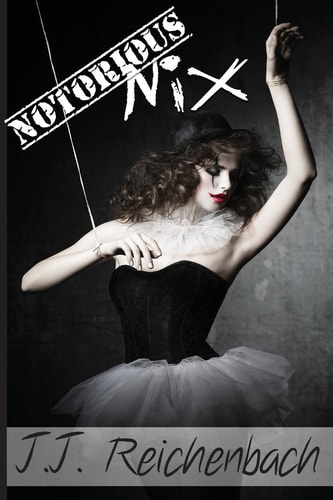 Notorious Nix Book Two