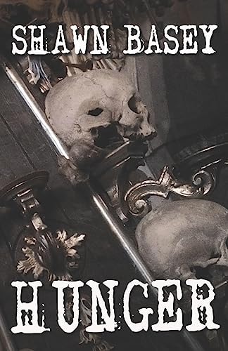 Hunger A Short Story Collection of Famine, War, and Hunger