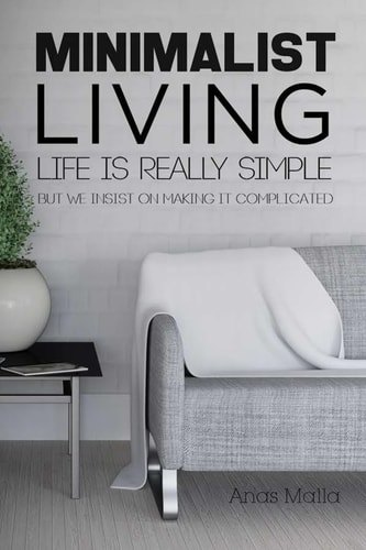 Minimalist Living Complete Guide to Minimalism, How to Declutter Your Home, Sim