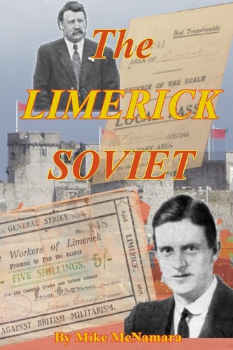 The Limerick Soviet When Limerick Took on an Empire