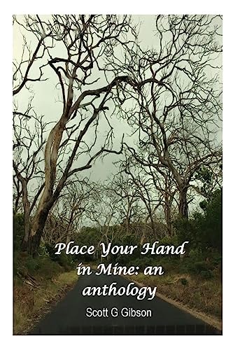 Place Your Hand In Mine An Anthology