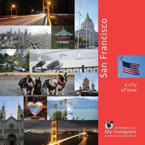 San Francisco - a City of Love My Instagram Photravel_ru