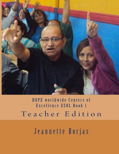 HOPE Worldwide Centers of Excellence ESOL Book 1 Teacher Edition