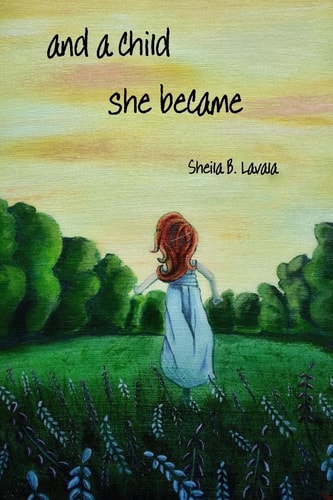 And a Child She Became