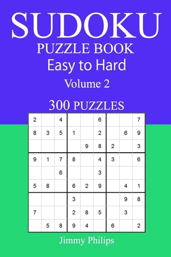 300 Easy to Hard Sudoku Puzzle Book