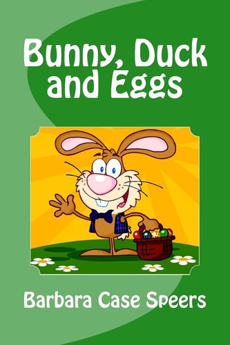 Bunny, Duck and Eggs