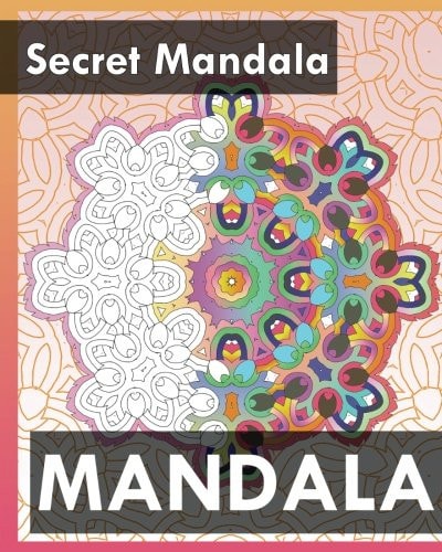 Secret Mandala (Best Adult Coloring Book for Mindful Meditation)