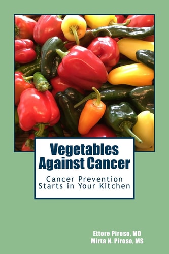 Vegetables Against Cancer Cancer Prevention Starts in Your Kitchen
