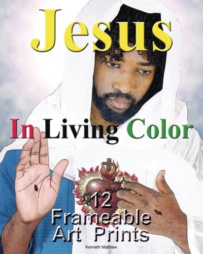 Jesus In Living Color 12 Frameable Art Prints