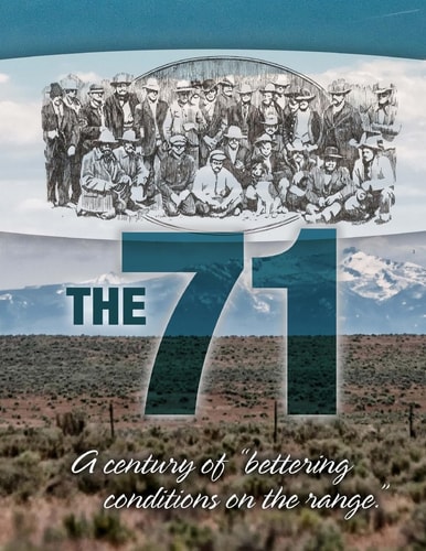 The 71 A Century of Bettering Conditions on the Range