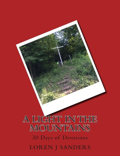 A Light in the Mountains 30 Days of Devotions