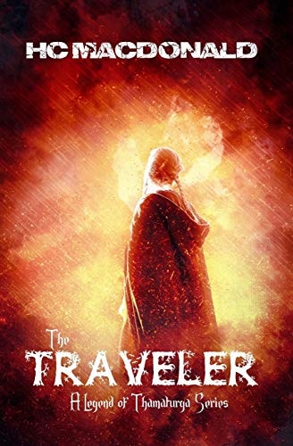 The Traveler A Legend of Thamaturga Series