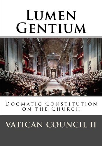 Lumen Gentium Dogmatic Constitution on the Church