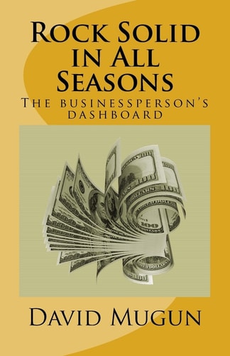 Rock Solid in All Seasons The Businessperson's Dashboard