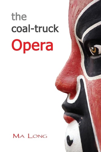 The Coal-Truck Opera