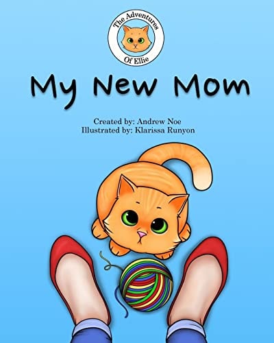 The Adventures of Ellie My New Mom