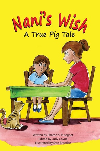 Nani's Wish A True Pig Tale