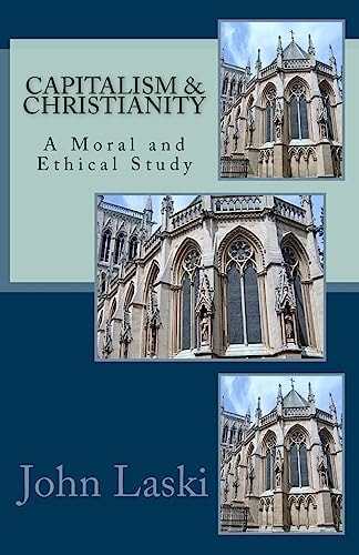 Capitalism and Christianity A Moral and Ethical Study