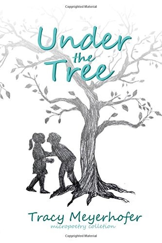 Under the Tree Micropoetry Collection