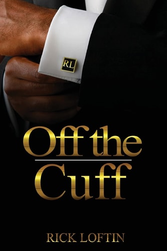 Off the Cuff Loftin Off the Cuff