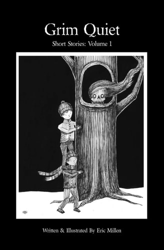 Grim Quiet Short Stories Volume 1