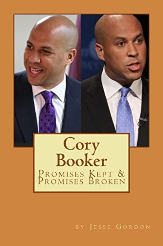 Cory Booker Promises Kept and Promises Broken