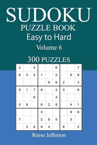 300 Easy to Hard Sudoku Puzzle Book