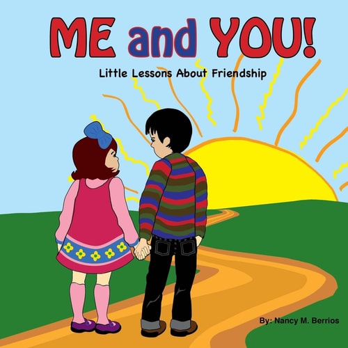ME and YOU! Little Lessons About Friendship