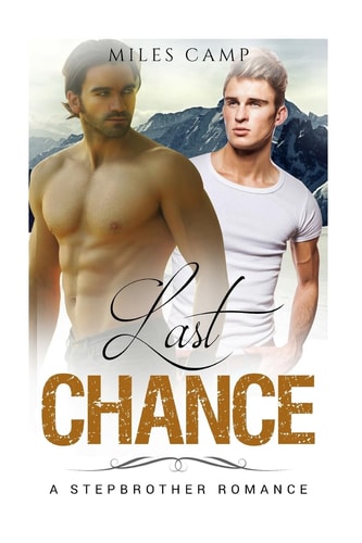 Last Chance A Stepbrother Romance