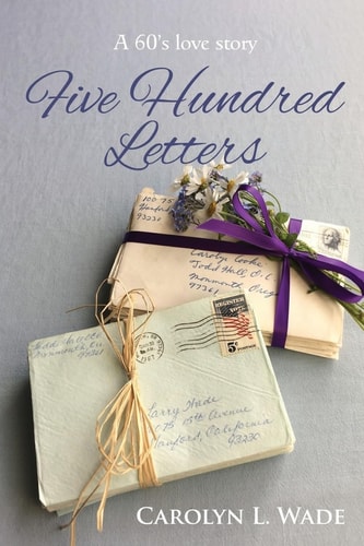 Five Hundred Letters A 60s Love Story