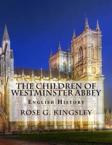The Children of Westminster Abbey English History