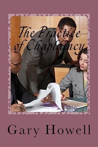 The Practice of Chaplaincy Introduction to the Chaplain Practitioner