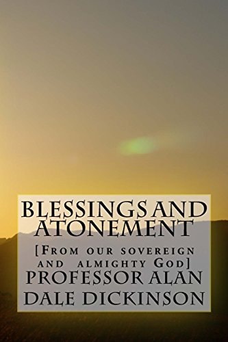 Blessings and Atonement [From Our Sovereign and Almighty God]