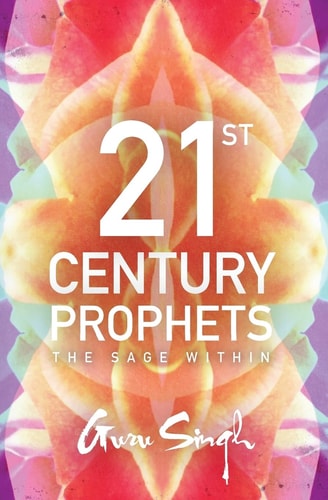 21st Century Prophets The Sage Within