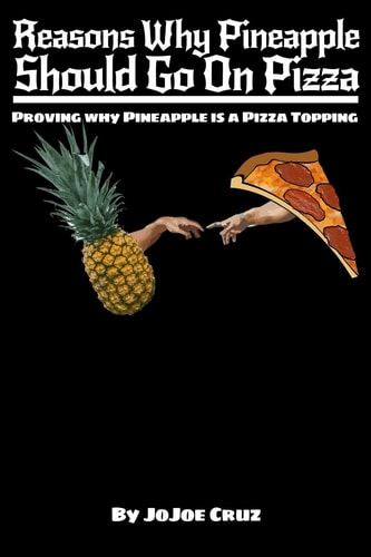 Reasons Why Pineapple Should Go on Pizza Proving Why Pineapple Is a Pizza Topping