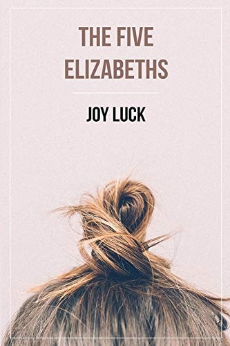 The Five Elizabeths