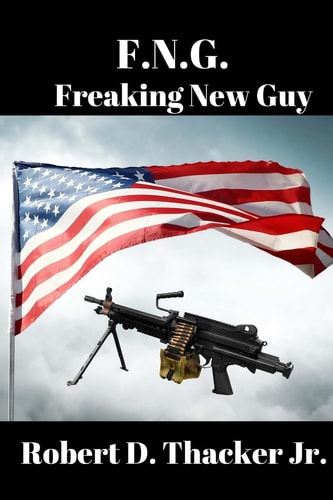 F. N. G. Freaking New Guy