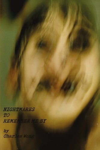 Nightmares to Remember Me By