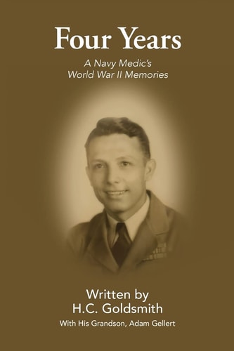 Four Years A Navy Medic's World War II Memories