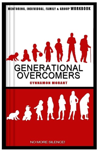 Generational Overcomers Workbook No More Silence